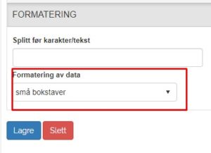 Formatering av data små bokstaver